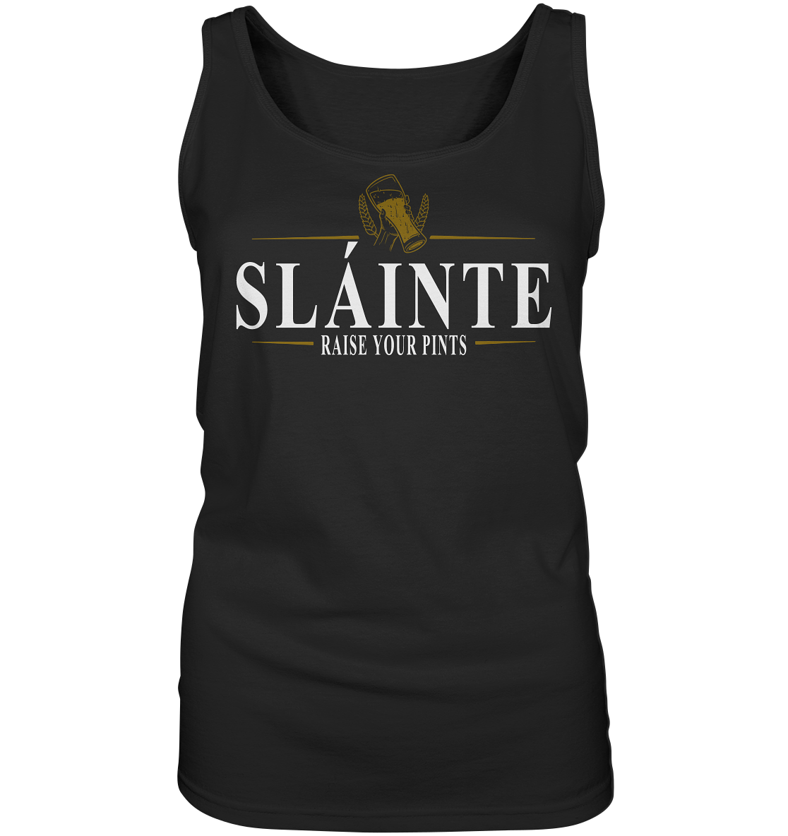 Sláinte "Raise Your Pints" - Ladies Tank-Top