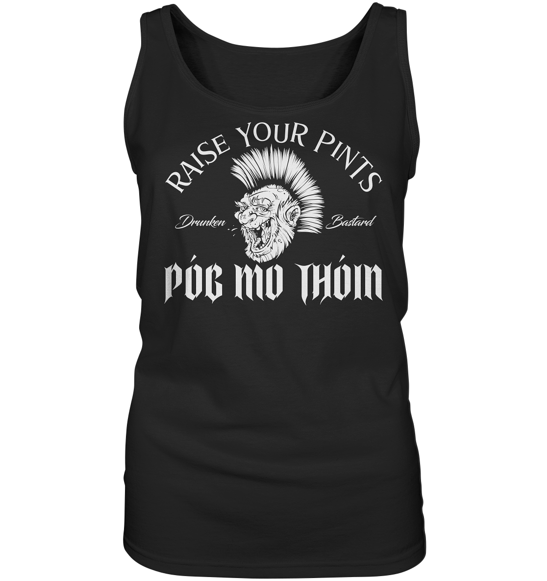 Póg Mo Thóin Streetwear "Drunken Bastard" - Ladies Tank-Top
