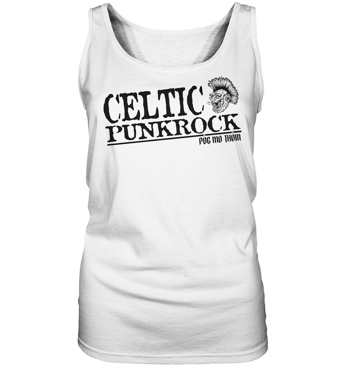 Póg Mo Thóin Streetwear "Celtic Punkrock" - Ladies Tank-Top