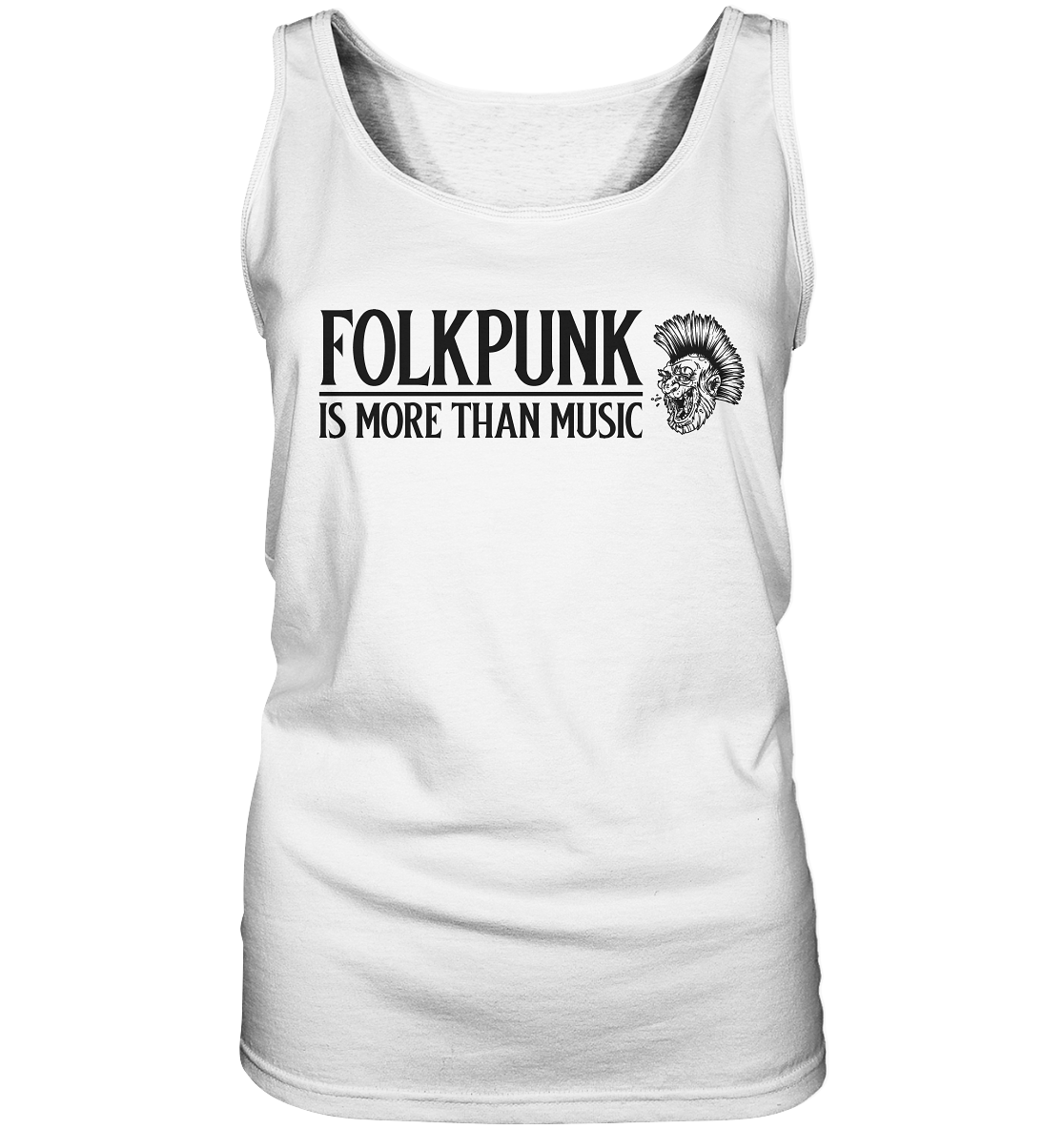 Folkpunk "Is More Than Music" - Ladies Tank-Top