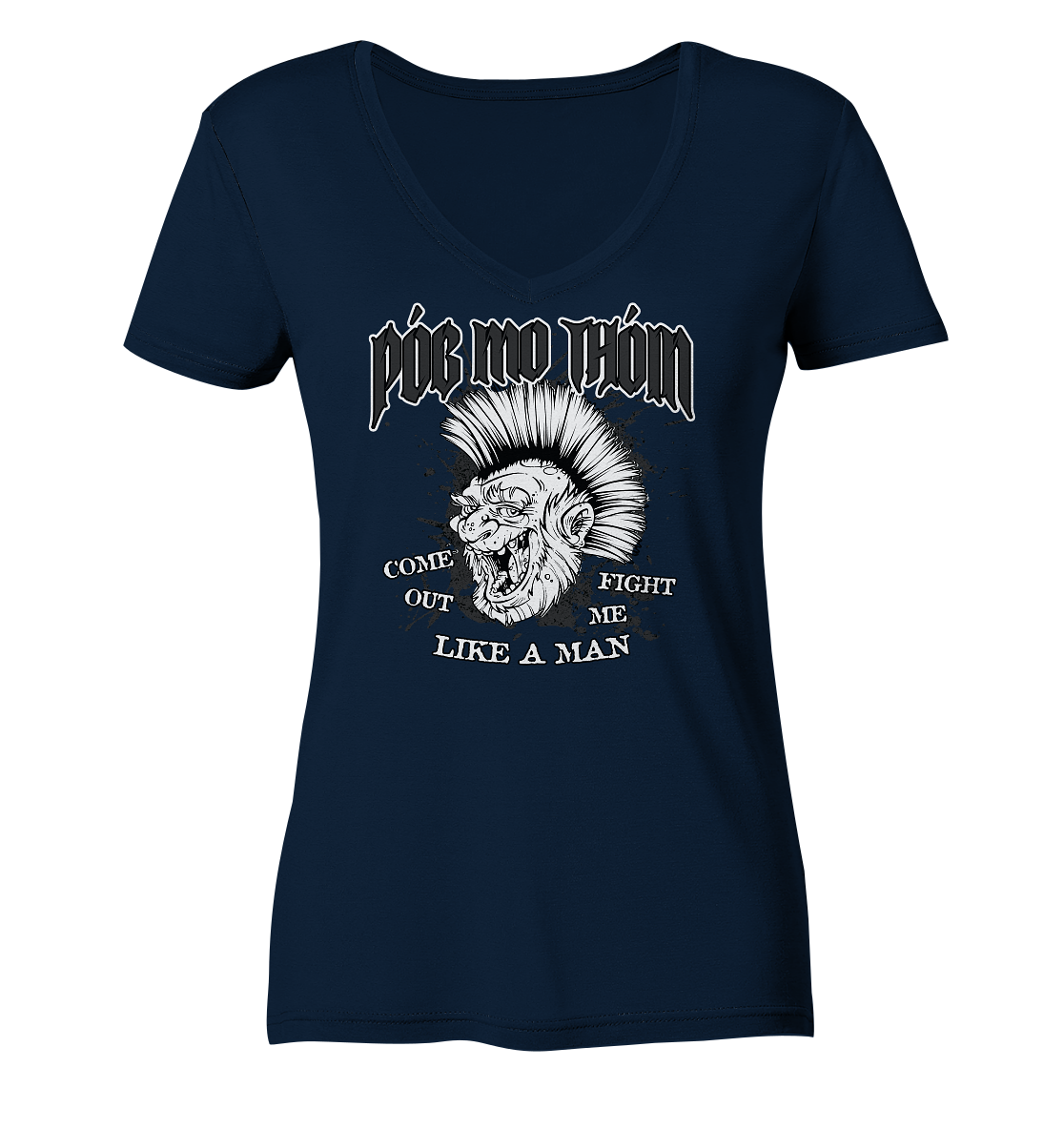 Póg Mo Thóin Streetwear "Come Out" - Ladies V-Neck Shirt