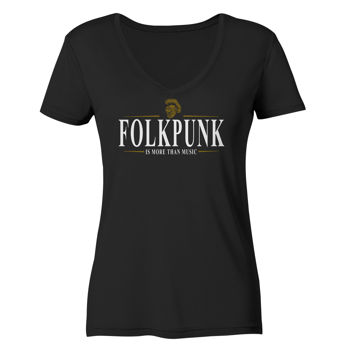 Folkpunk "Is More Than Music" - Ladies V-Neck Shirt