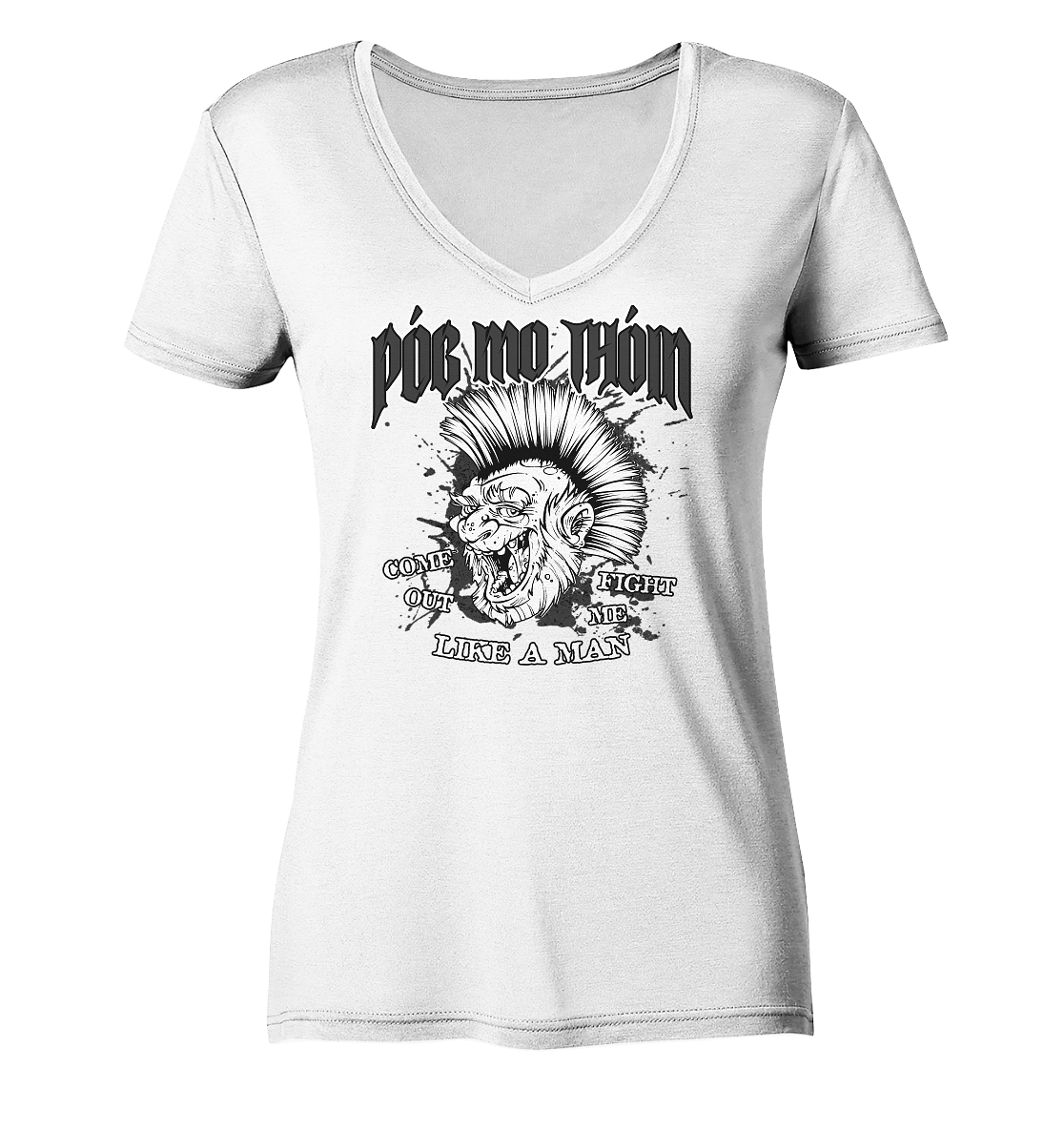 Póg Mo Thóin Streetwear "Come Out" - Ladies V-Neck Shirt