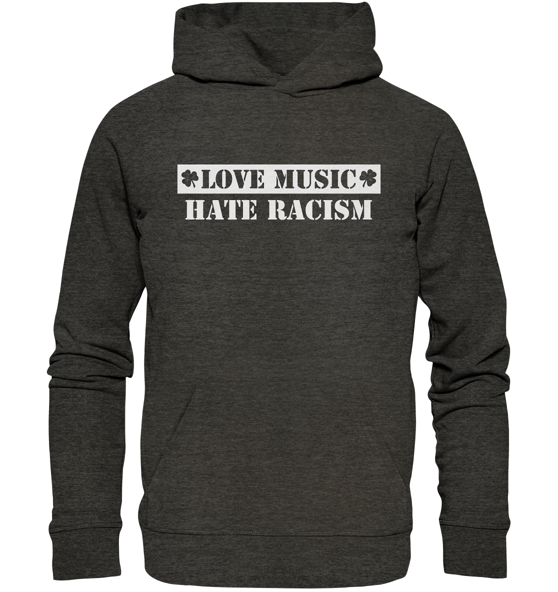 "Love Music - Hate Racism" - Organic Hoodie