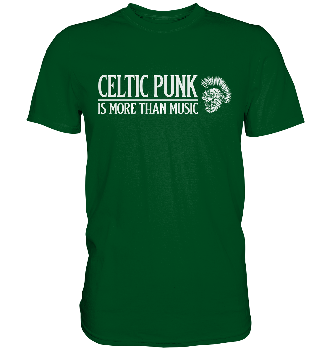 Celtic Punk "Is More Than Music" - Premium Shirt
