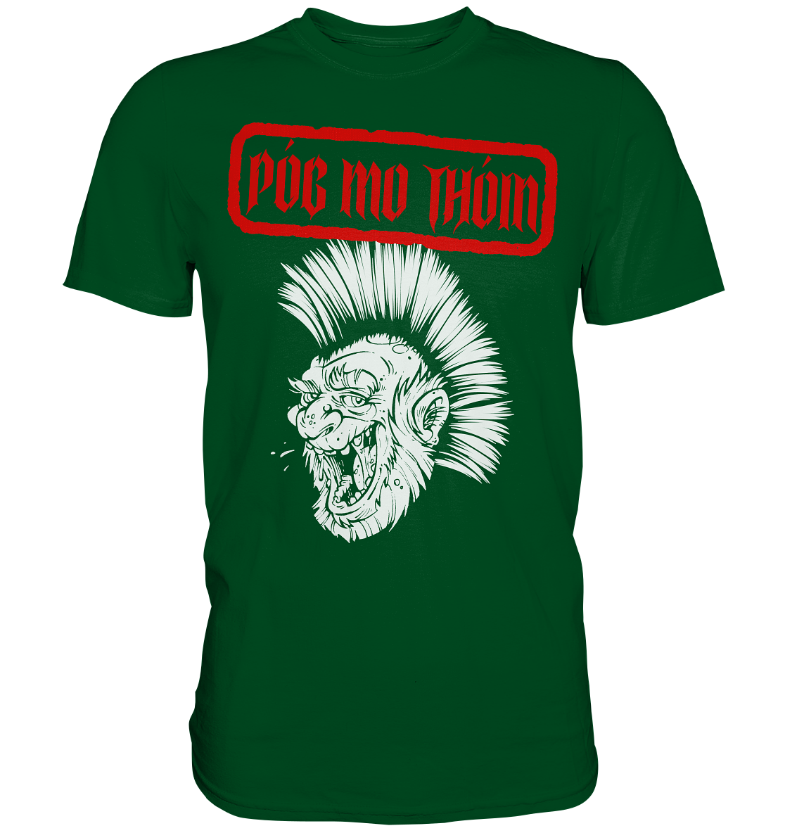 Póg Mo Thóin Streetwear "Punk" - Premium Shirt