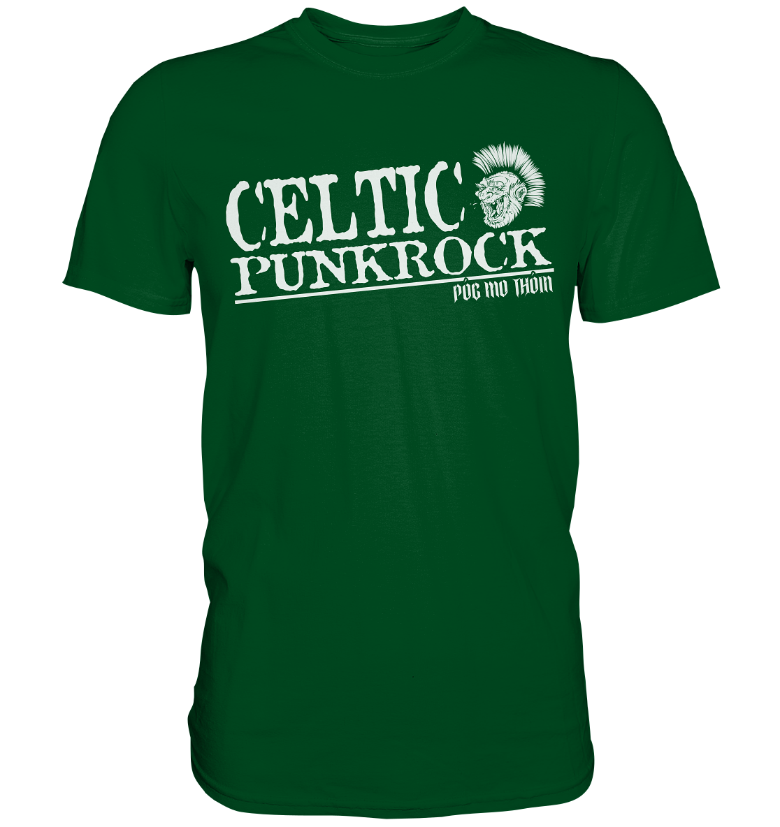 Póg Mo Thóin Streetwear "Celtic Punkrock" - Premium Shirt