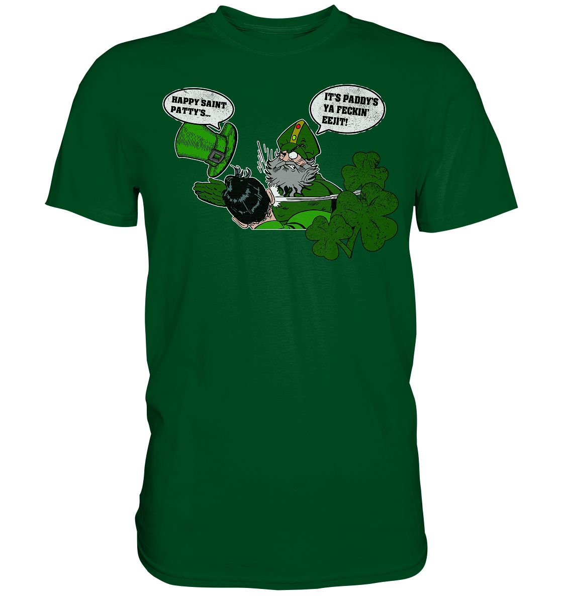 Paddy's Not Patty's - Premium Shirt