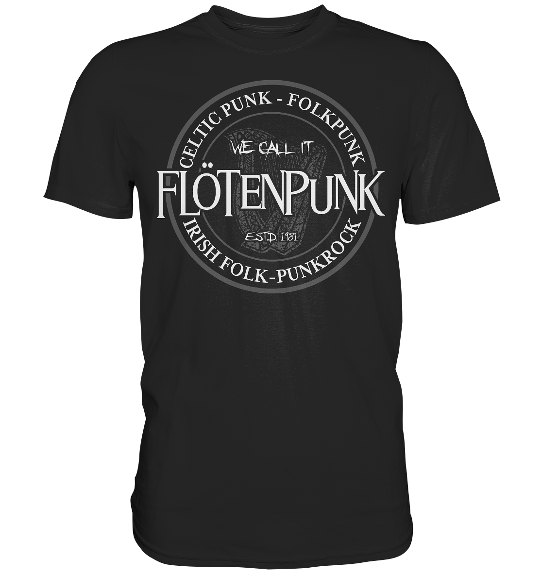 We call it "Flötenpunk" - Premium Shirt