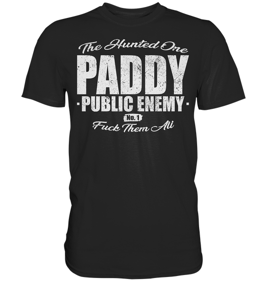 Paddy Public Enemy No.1 - Premium Shirt