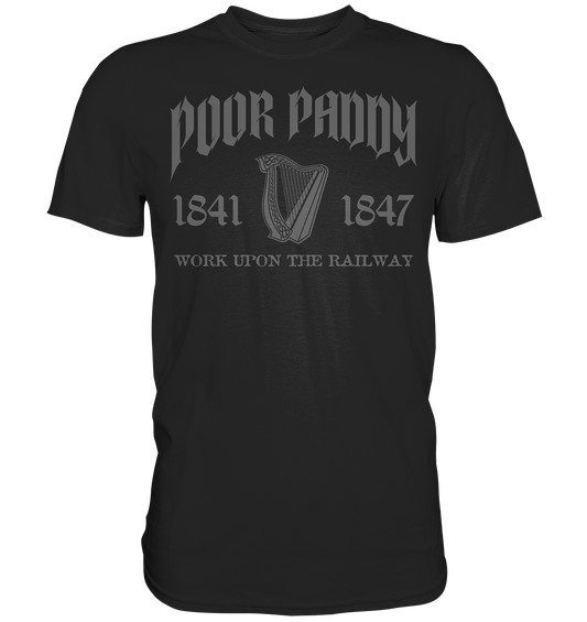Poor Paddy "Work Upon The Railway" - Premium Shirt