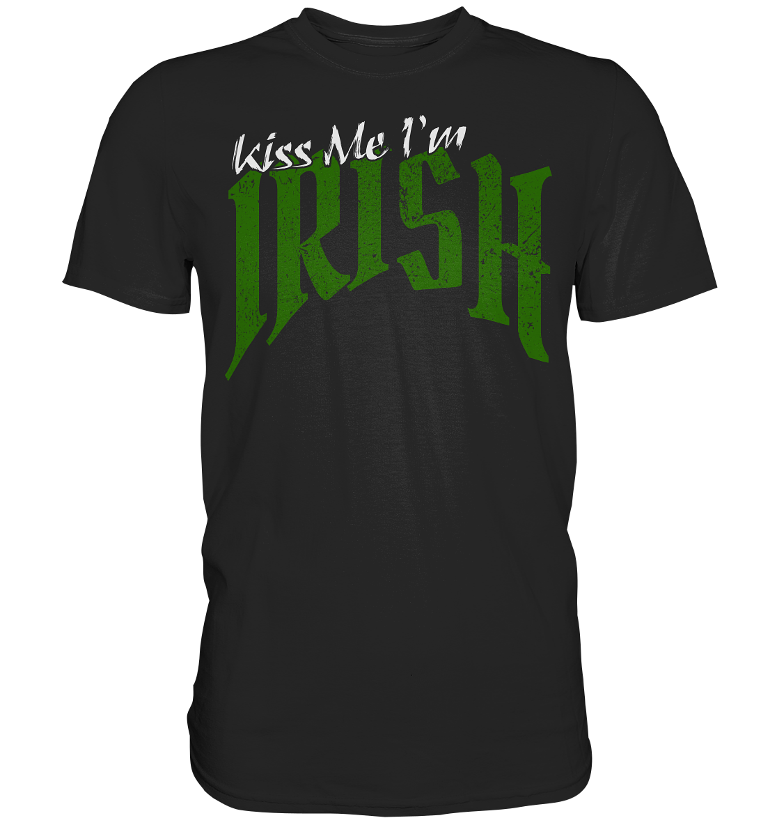 Kiss Me "I'm Irish" - Premium Shirt