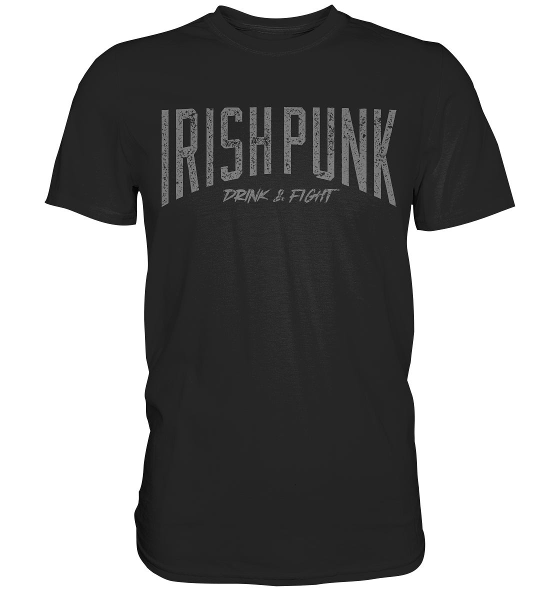 Irish Punk "Drink & Fight" - Premium Shirt