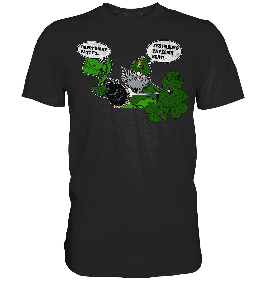 Paddy's Not Patty's - Premium Shirt