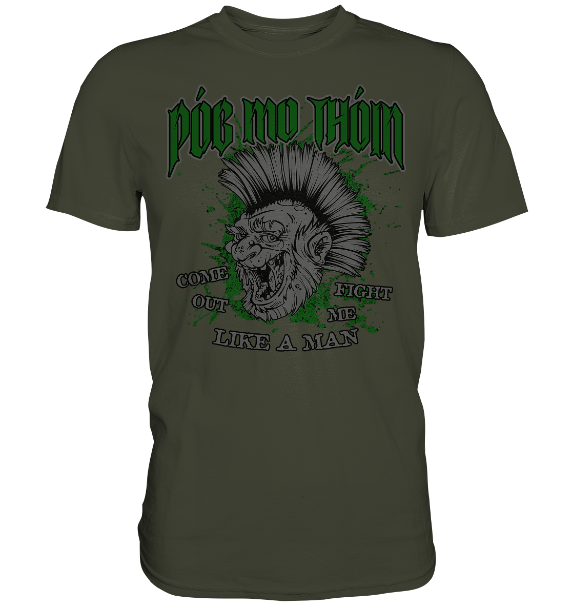 Póg Mo Thóin Streetwear "Come Out" - Premium Shirt