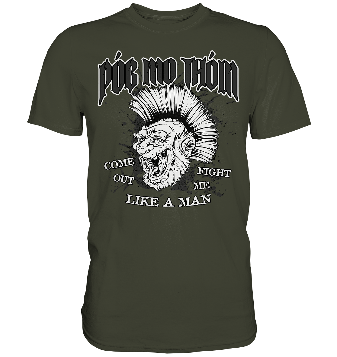 Póg Mo Thóin Streetwear "Come Out" - Premium Shirt
