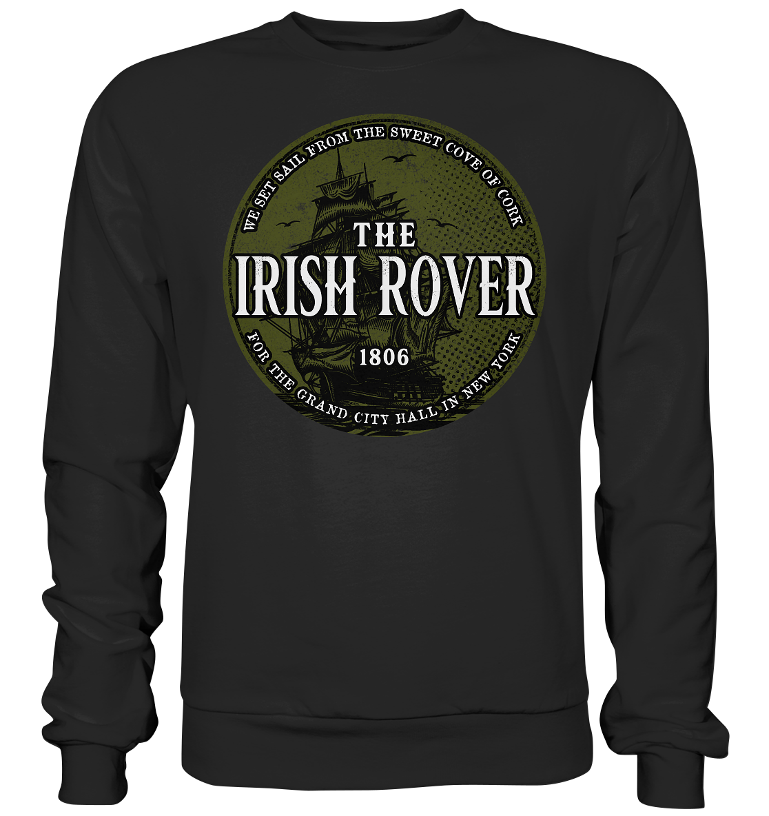 "The Irish Rover" - Premium Sweatshirt