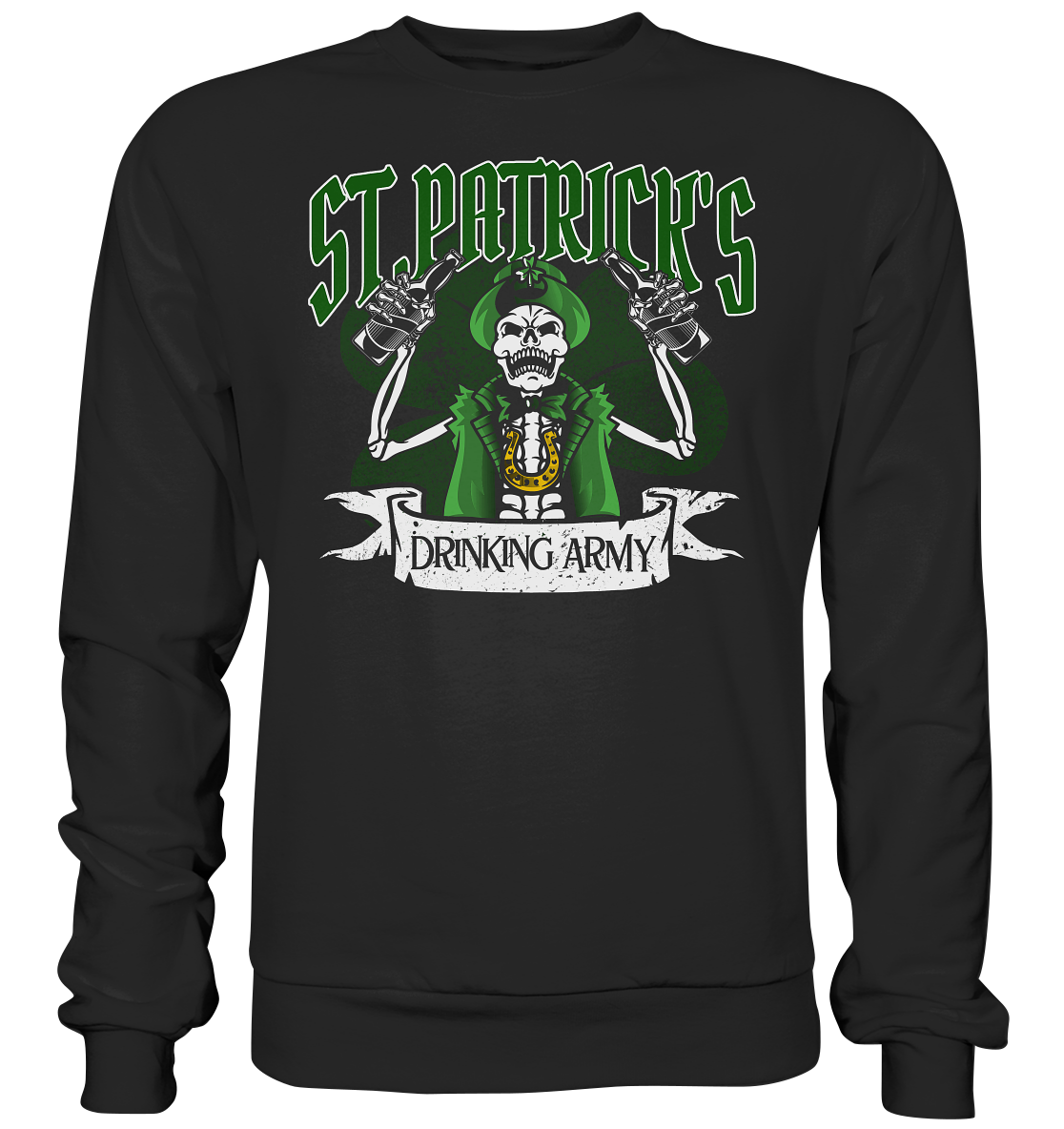 St.Patrick's "Drinking Army" - Premium Sweatshirt