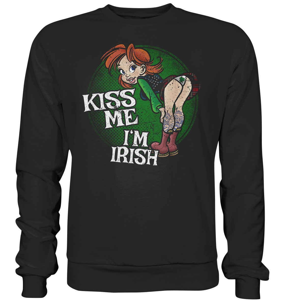 Kiss Me I'm Irish - Premium Sweatshirt