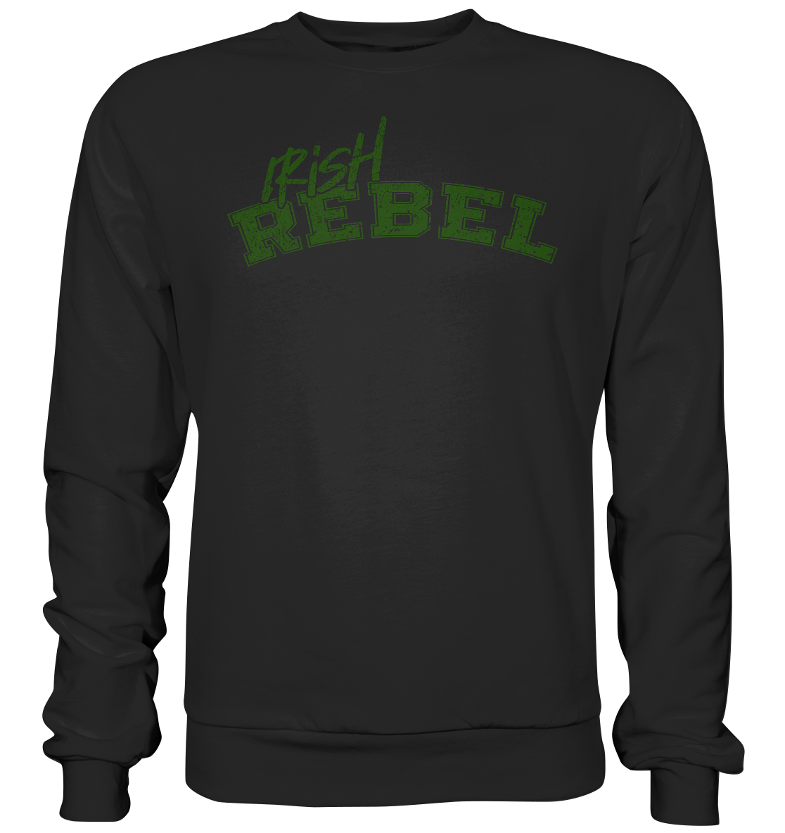 "Irish Rebel" - Premium Sweatshirt