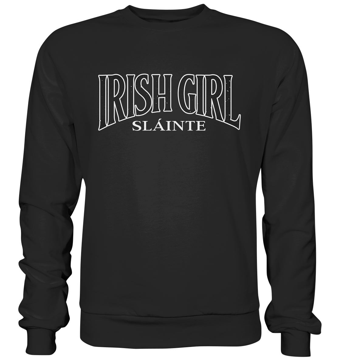 Irish Girl "Sláinte" - Premium Sweatshirt