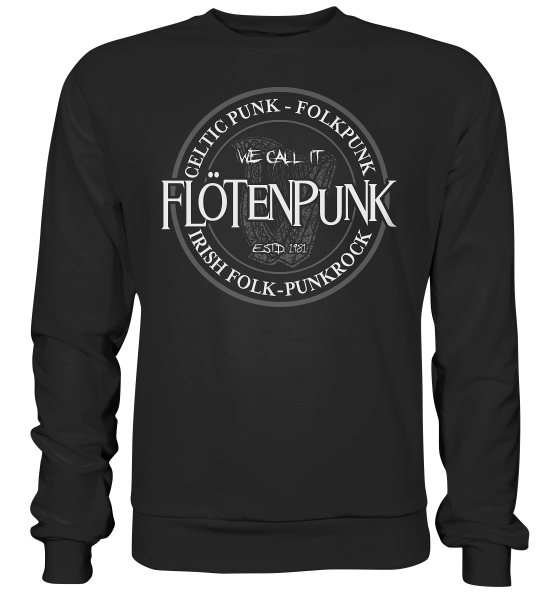 We call it "Flötenpunk" - Premium Sweatshirt