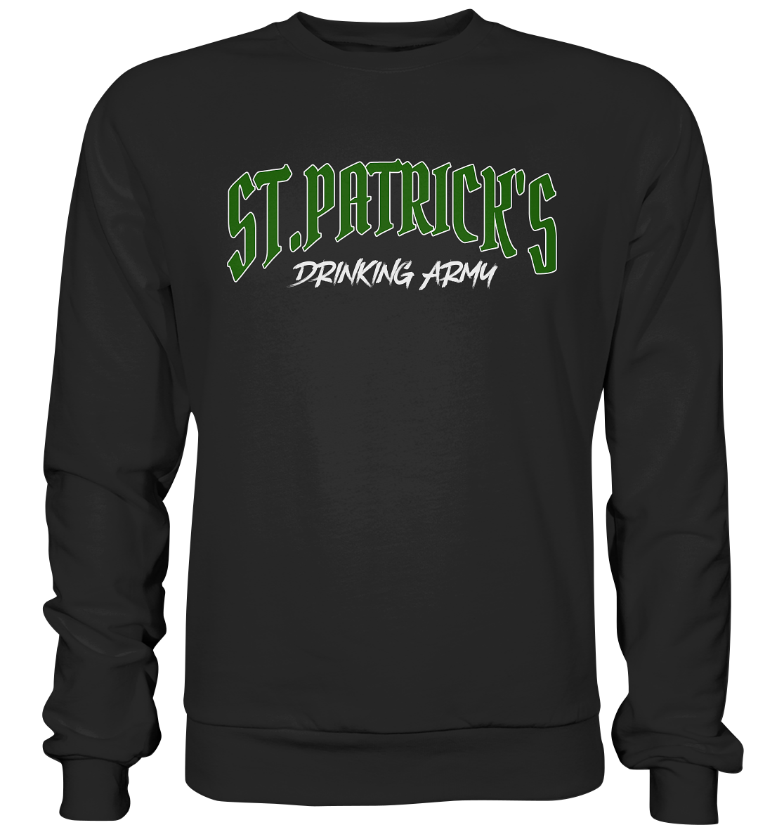 St.Patrick's "Drinking Army" - Premium Sweatshirt