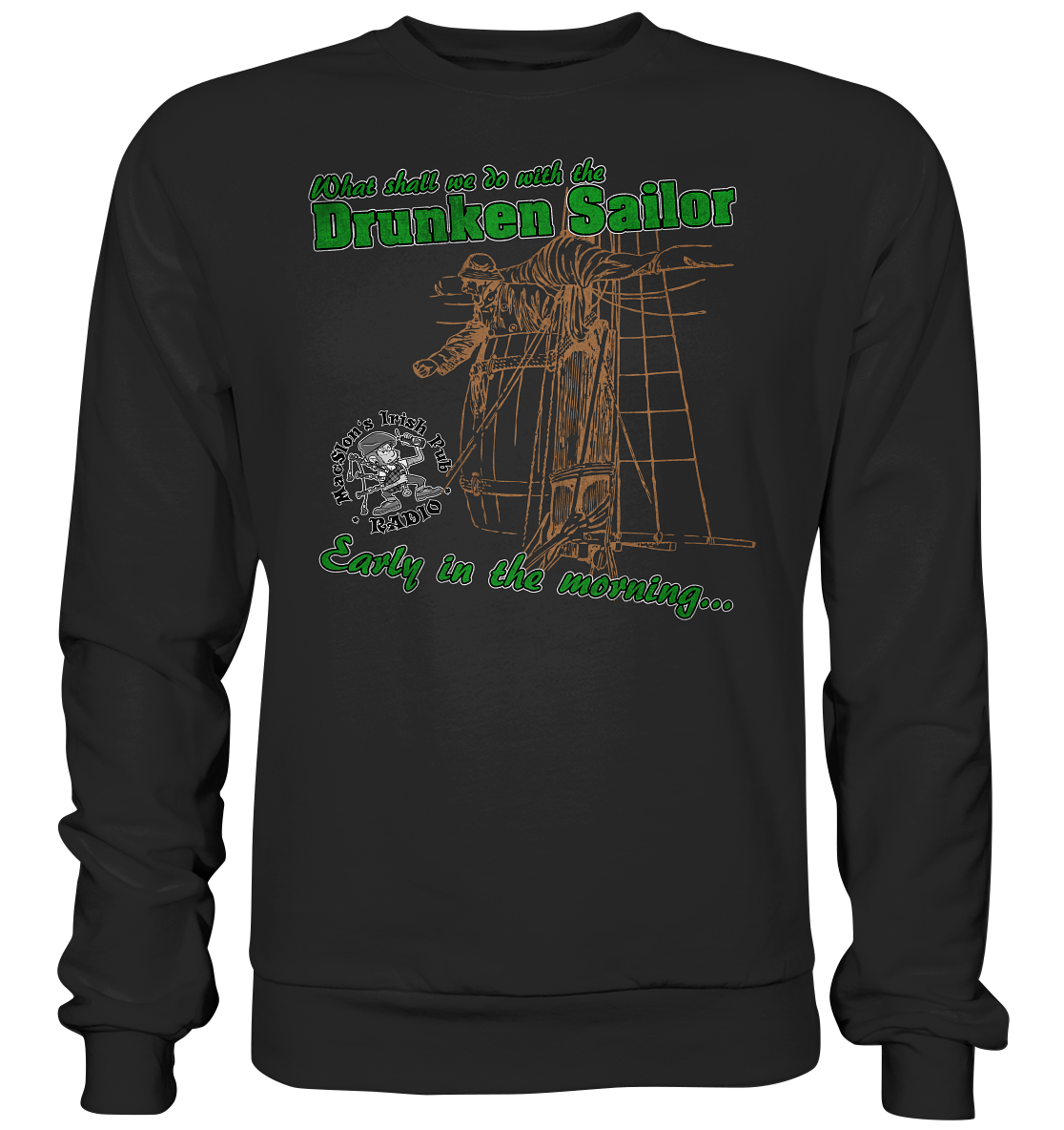 "Drunken Sailor" - Premium Sweatshirt