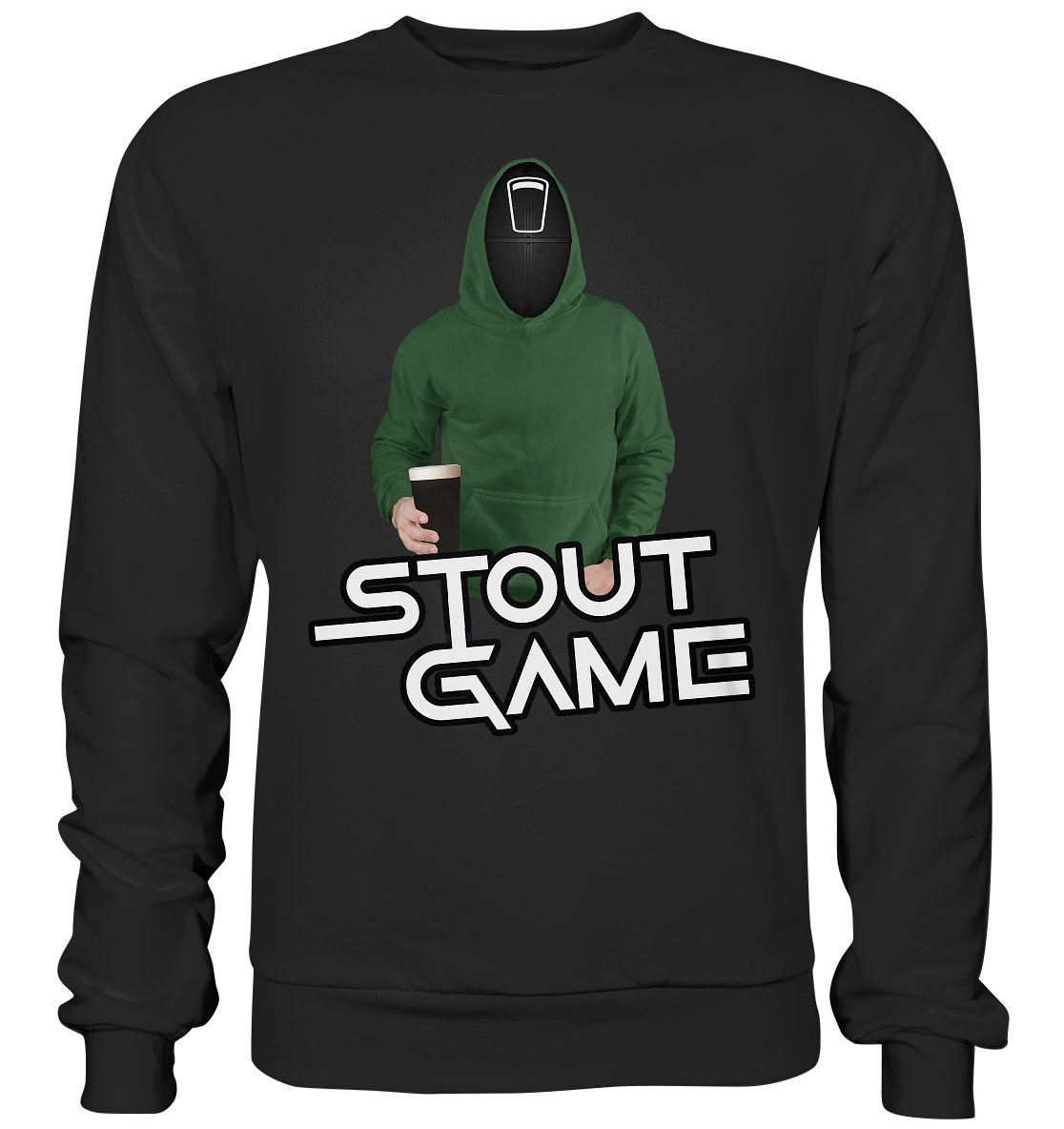 Stout Game - Premium Sweatshirt