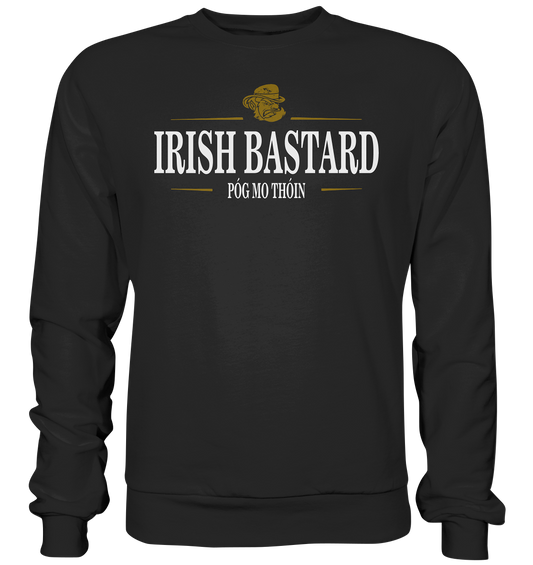 Irish Bastard "Póg Mo Thóin" - Premium Sweatshirt
