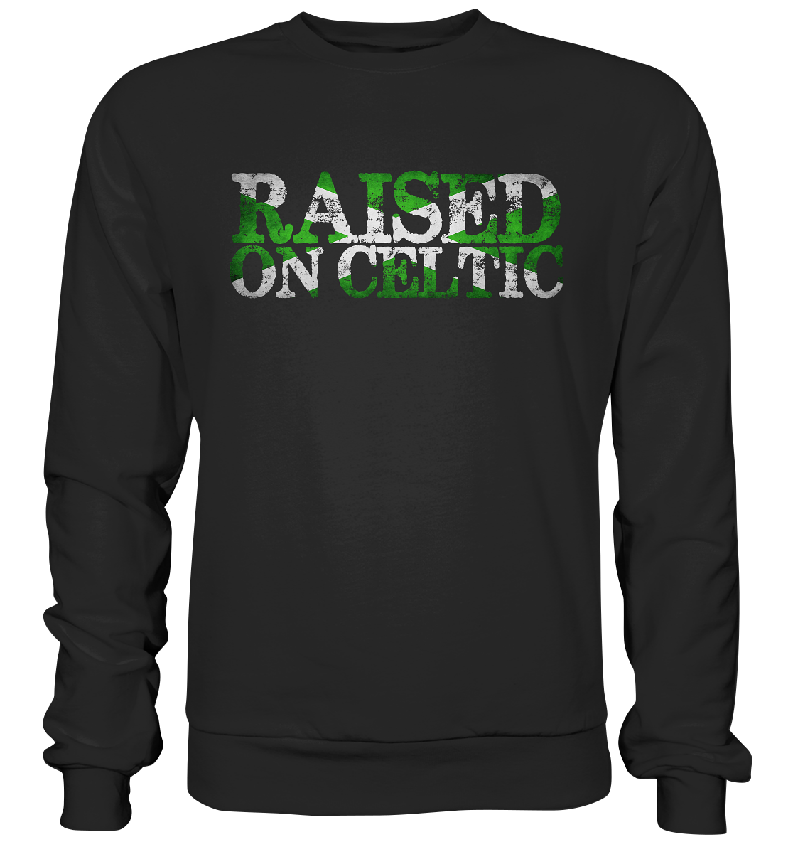 Raised On Celtic - Premium Sweatshirt