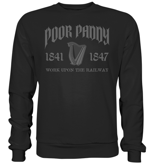 Poor Paddy "Work Upon The Railway" - Premium Sweatshirt