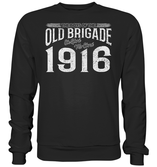 The Boys Of The Old Brigade - Premium Sweatshirt
