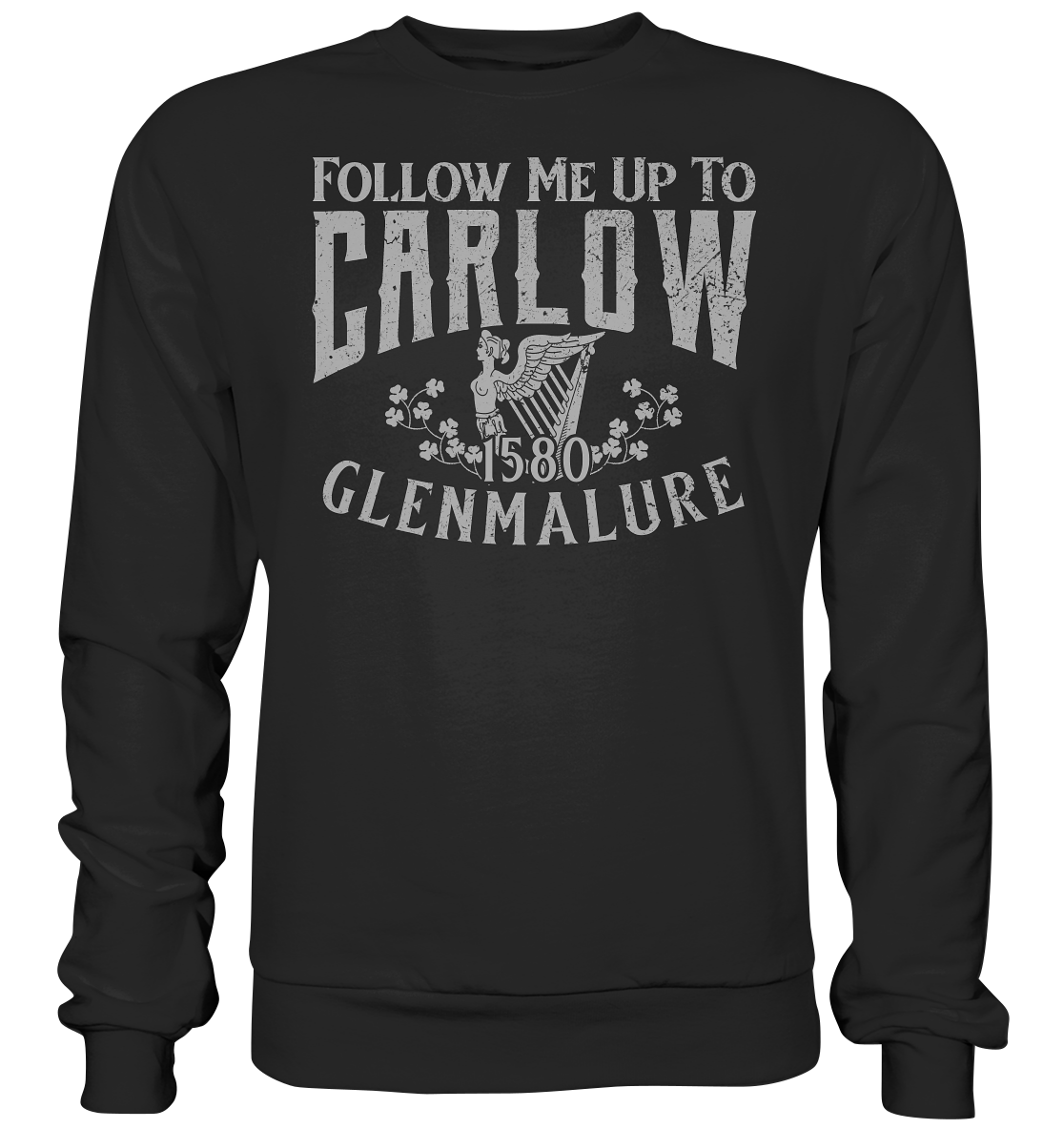 Follow Me Up To Carlow - Premium Sweatshirt