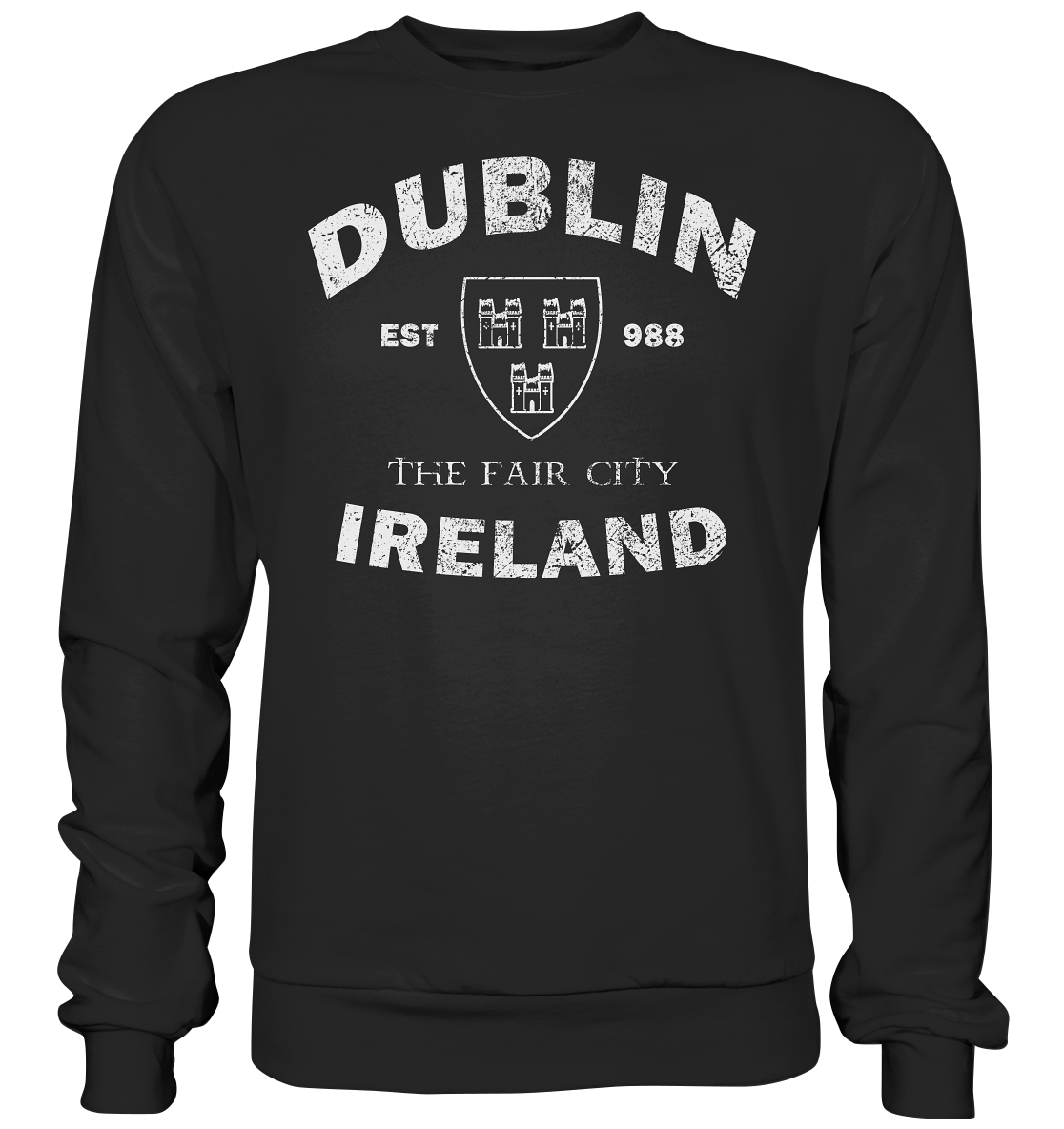 Dublin "The Fair City" - Premium Sweatshirt