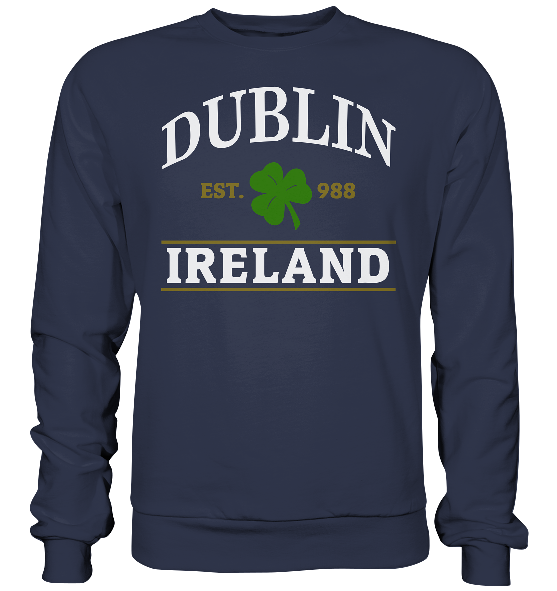 Dublin - Ireland "Est. 988" - Premium Sweatshirt