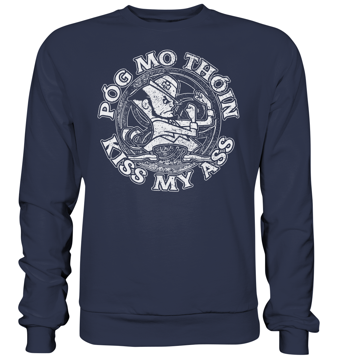 Póg Mo Thóin "Kiss my Ass" - Premium Sweatshirt