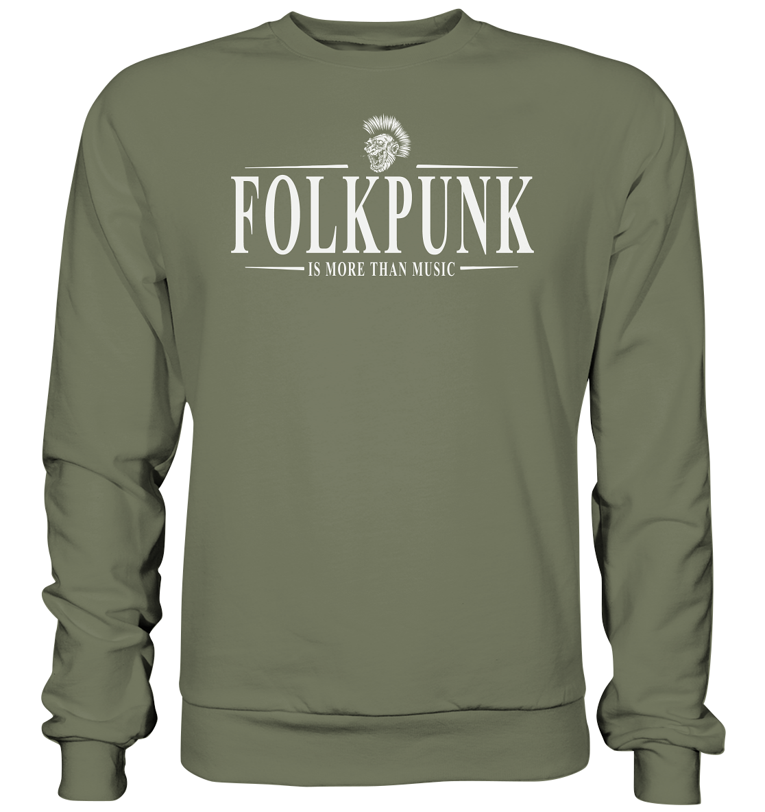 Folkpunk "Is More Than Music" - Premium Sweatshirt