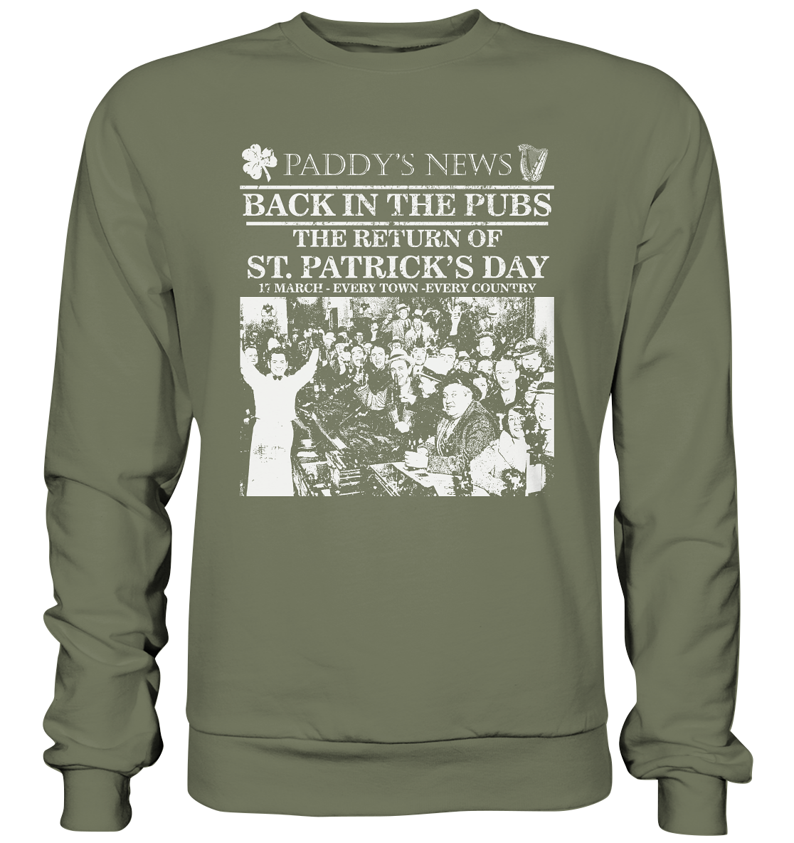 Back In The Pubs "The Return Of St. Patrick's Day" - Premium Sweatshirt