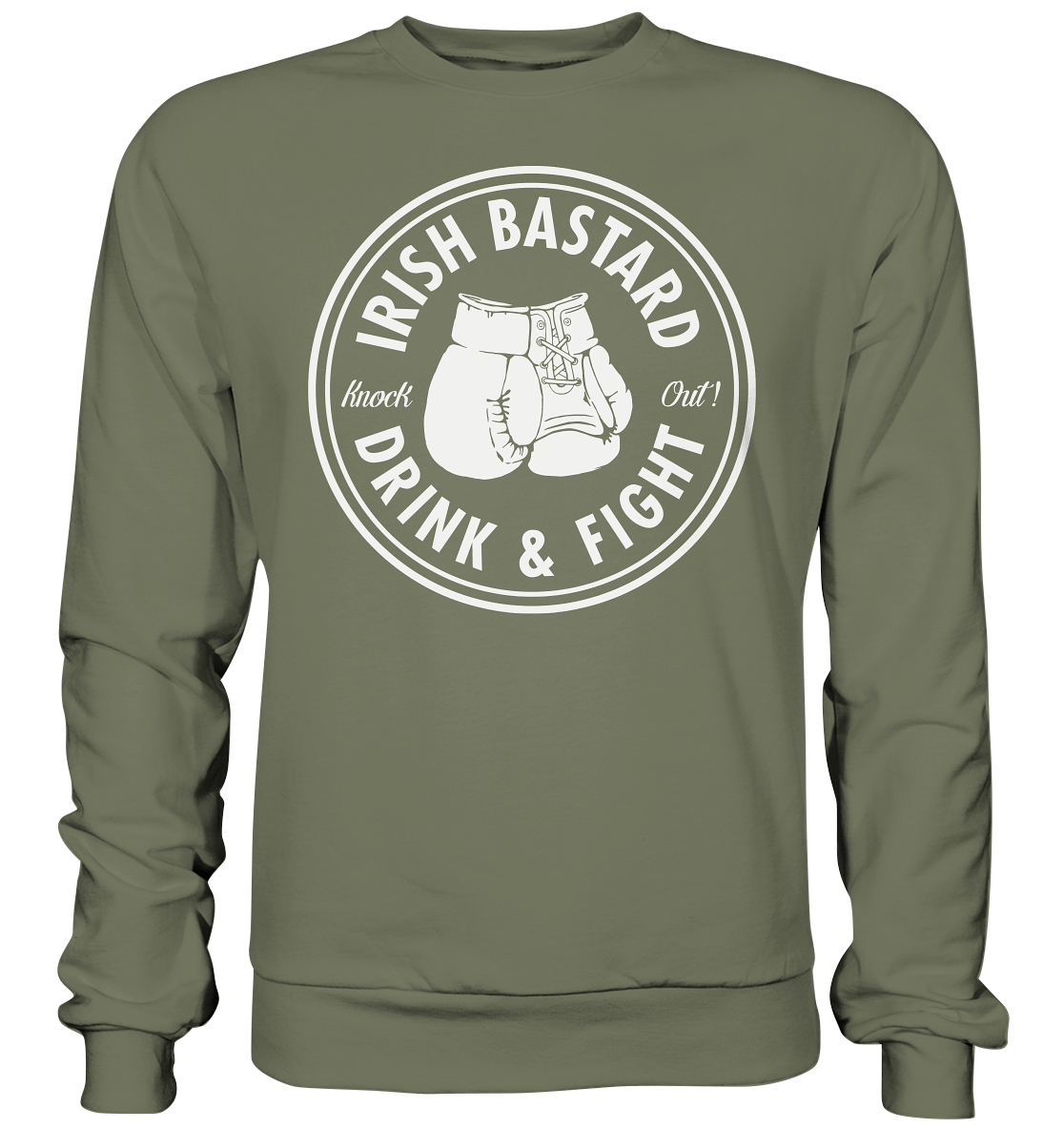 Irish Bastard "Drink & Fight" - Premium Sweatshirt