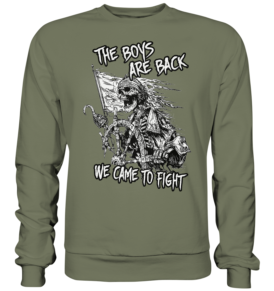 The Boys Are Back "We Came To Fight" - Premium Sweatshirt