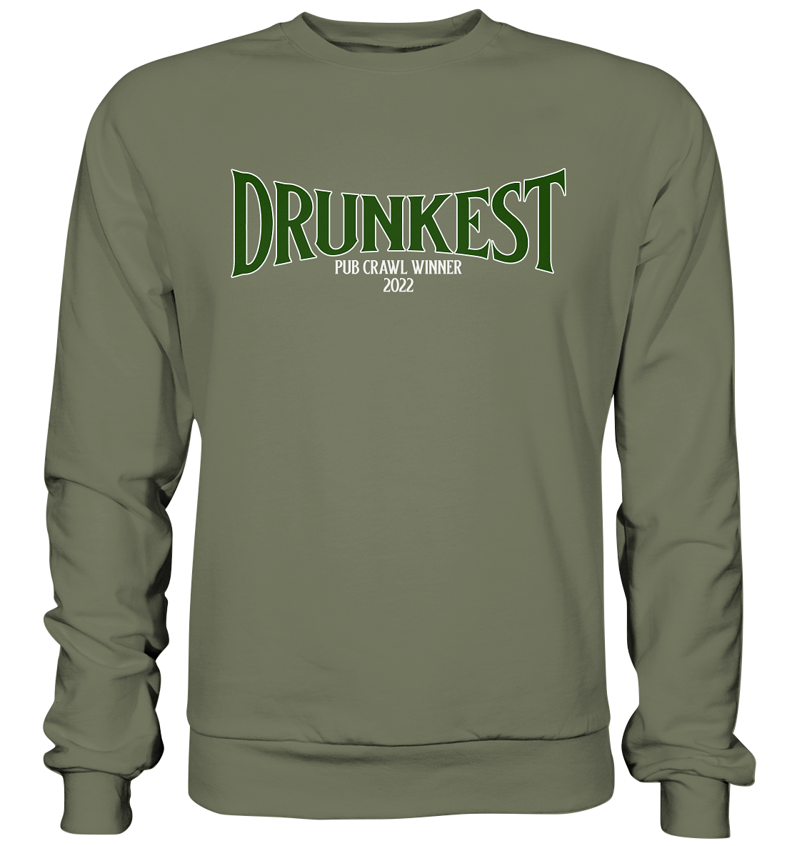 Drunkest "Pub Crawl Winner 2022" - Premium Sweatshirt