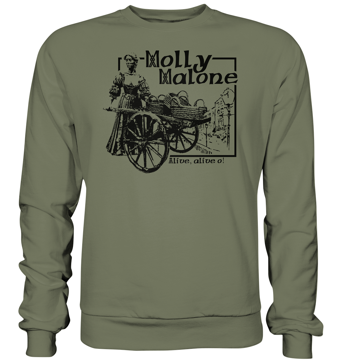 Molly Malone "Alive, alive o" - Premium Sweatshirt