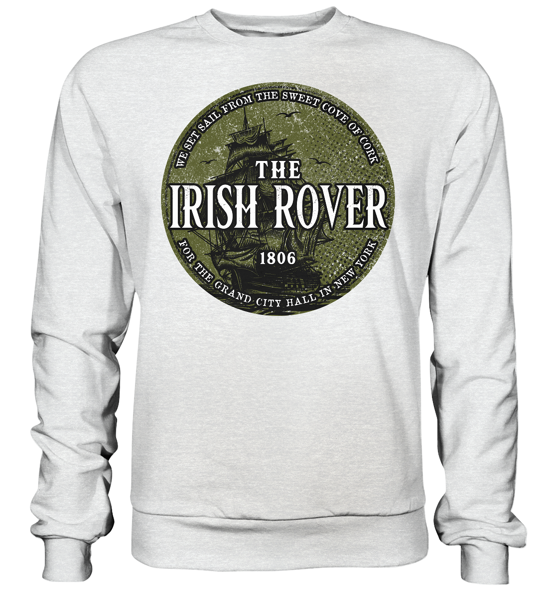 "The Irish Rover" - Premium Sweatshirt