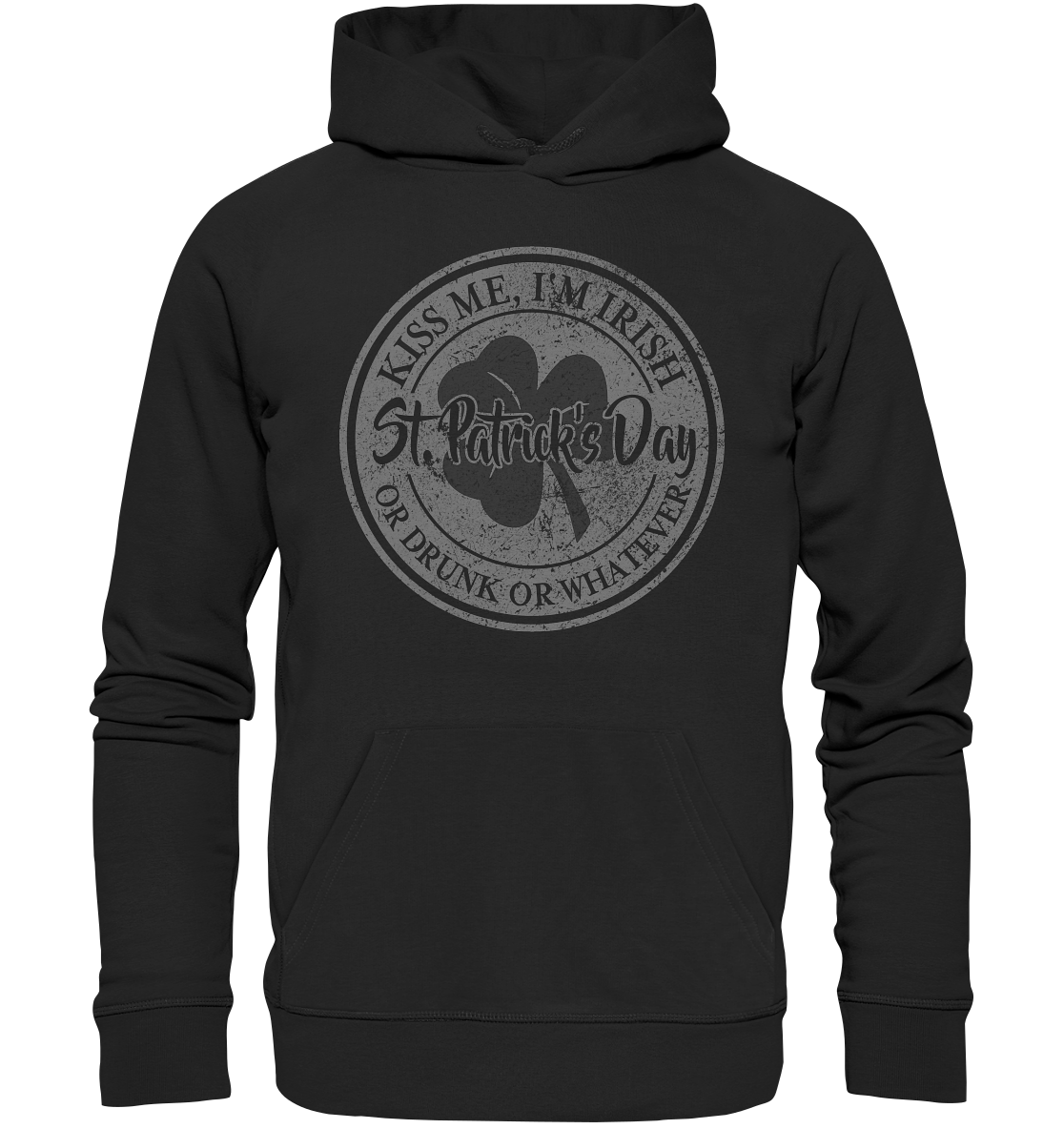 St. Patrick's Day "Whatever" - Premium Unisex Hoodie