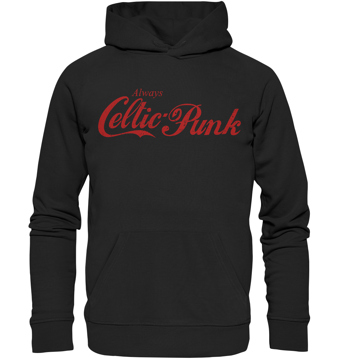Always "Celtic Punk" - Premium Unisex Hoodie