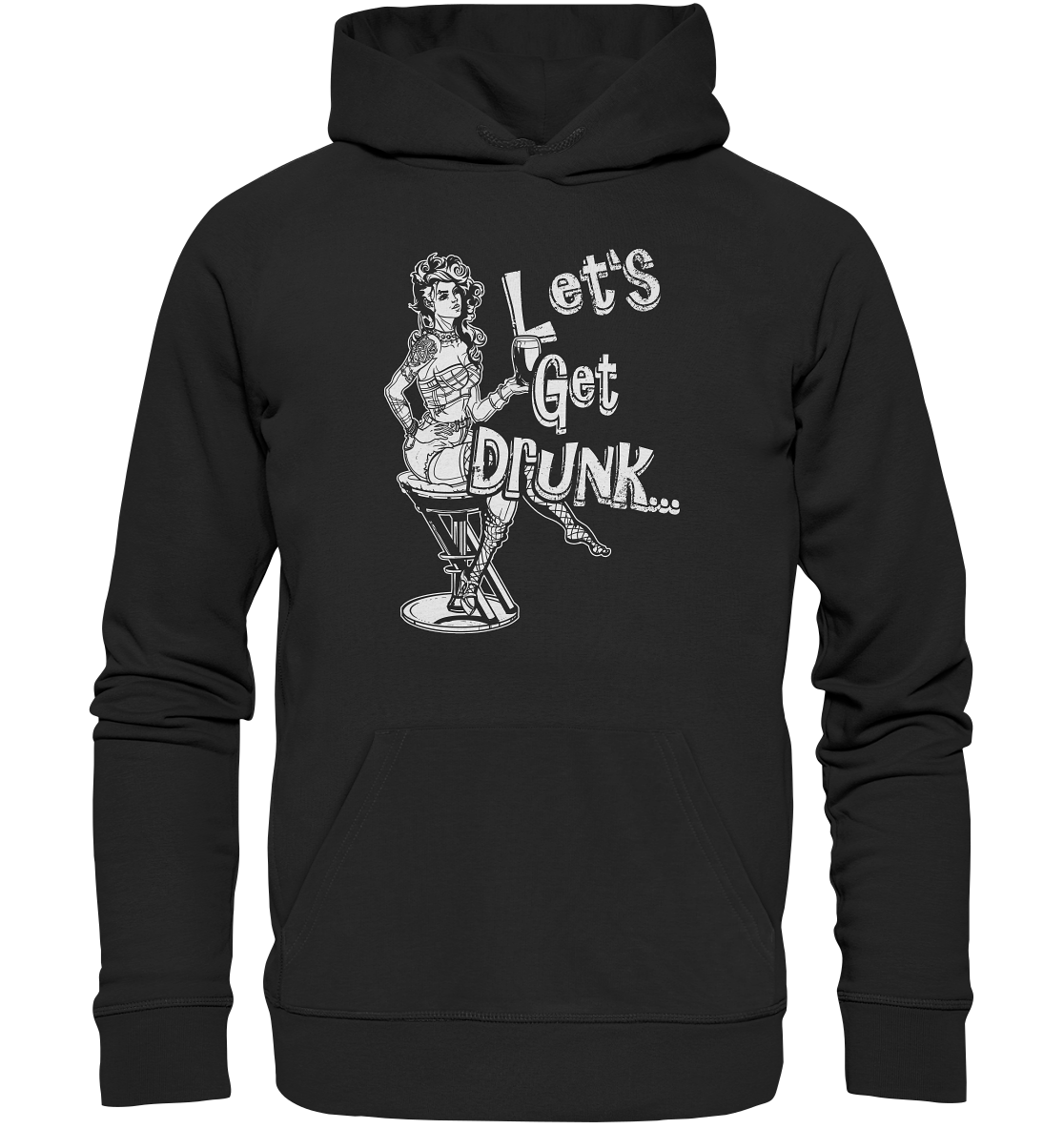 Let's Get Drunk - Premium Unisex Hoodie