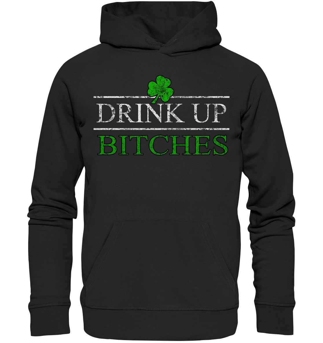 Drink Up "Bitches" - Premium Unisex Hoodie