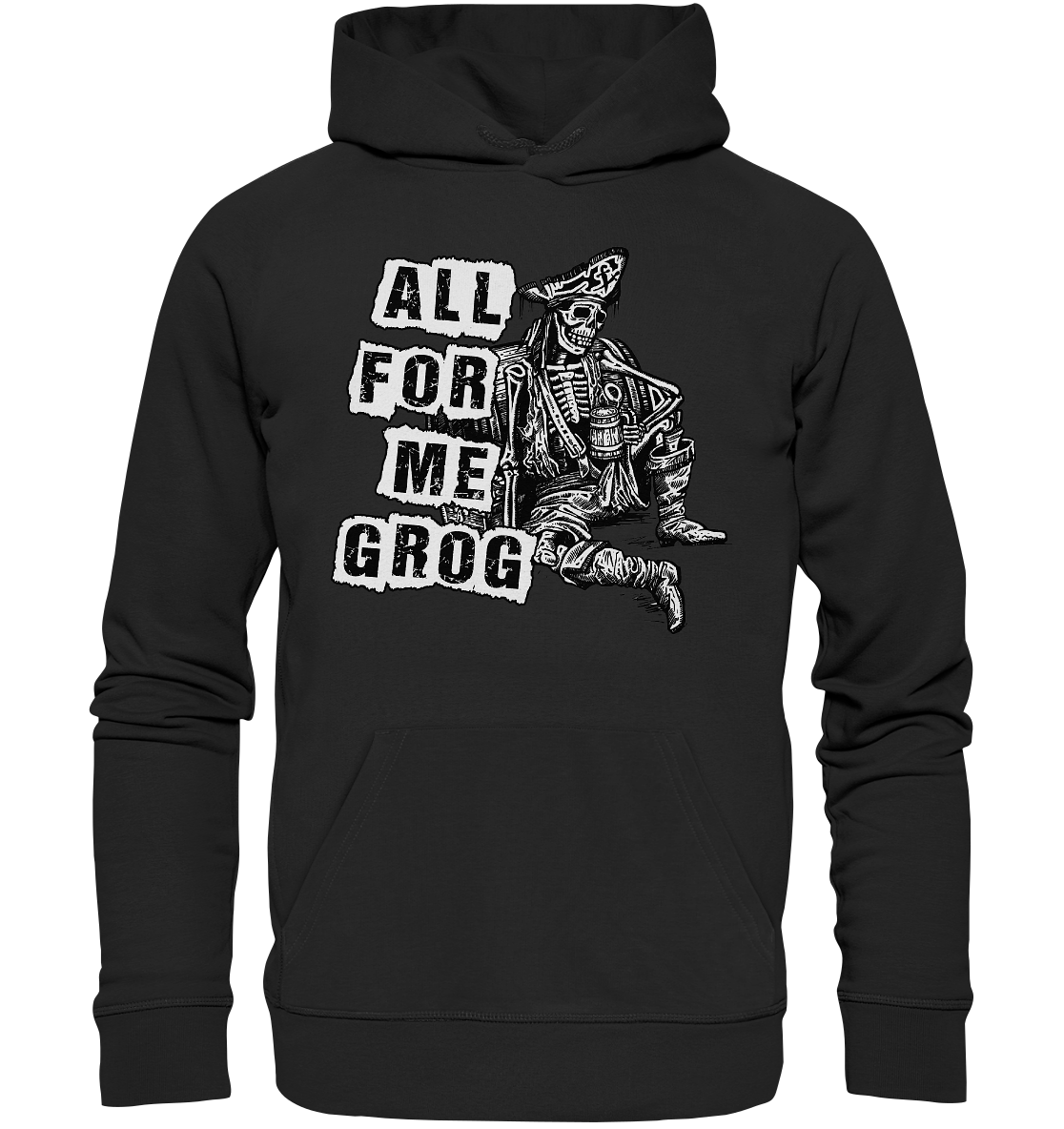 "All For Me Grog" - Premium Unisex Hoodie