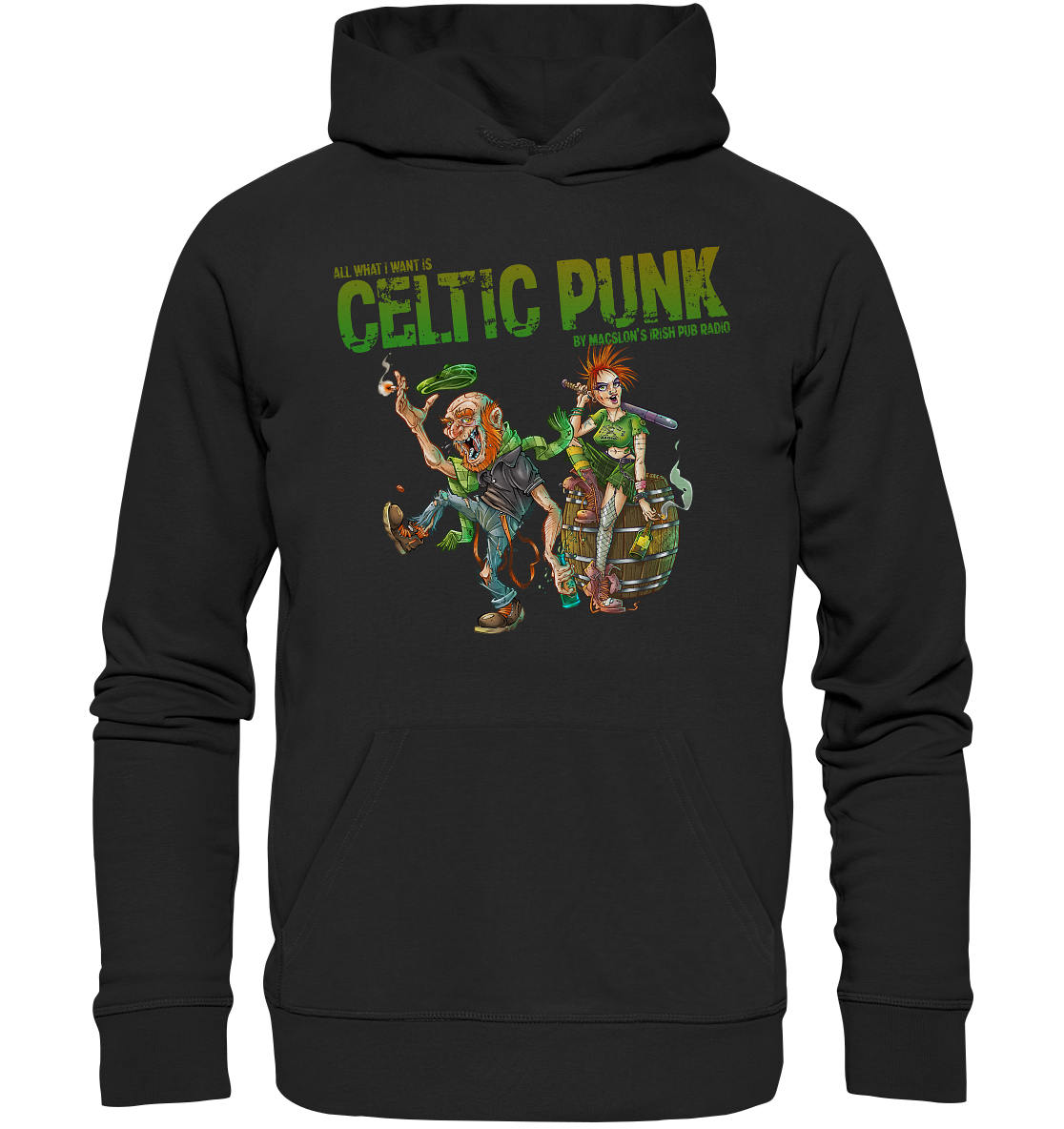 All What I Want Is "Celtic Punk" - Premium Unisex Hoodie